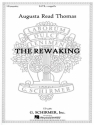 Augusta Read Thomas, The Rewaking SATB Chorpartitur