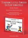 Teaching little fingers to play Ensemble for piano for 4 Hands and 2 pianos for 4 hands score