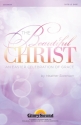 Heather Sorenson, The Beautiful Christ SATB Chorpartitur