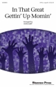 In That Great Gettin' Up Mornin' SATB a Cappella Chorpartitur