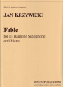 Jan Krzywicki Fable Bariton-Saxophon und Klavier Partitur und Stimmen