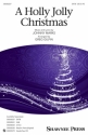 Johnny Marks, A Holly, Jolly Christmas SATB Chorpartitur