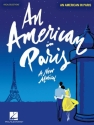 HL00148752 An American in Paris - A new Musical Vocal Selections songbook piano/vocal/guitar