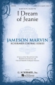 Jameson Marvin, I Dream of Jeanie TTBB a Cappella Chorpartitur