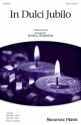 Russell Robinson, In Dulci Jubilo SATB Chorpartitur