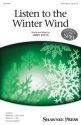 Listen to the Winter Wind for mixed choir (SAB) and piano score