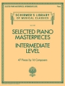 Selected Piano Masterpieces - intermediate Level for piano