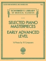 Selected Piano Masterpieces - early advanced level for piano