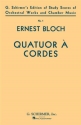 Ernest Bloch, String Quartet N1 (Quatuor  Cordes) 2 Violins, Viola and Cello Partitur