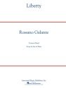 Rossano Galante, Liberty Concert Band Partitur + Stimmen