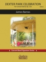 James Barnes Dexter Park Celebration Orchestra Partitur + Stimmen