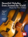 Beautiful Melodies from Around the World for 2 violins