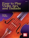 Gene Clarke - Easy to Play Violin Airs and Ballads for violin