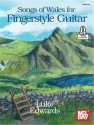 Luke Edwards, Songs of Wales for Fingerstyle Guitar Guitar Book & Audio-Online