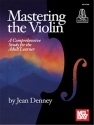 Jean Denney, Mastering the Violin A Comprehensive Violine Buch + Online-Audio