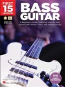 First 15 Lessons (+Audio +Video Online Access): for bass guitar in tablature