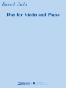 Kenneth Fuchs Duo for Violin and Piano Violine und Klavier Buch