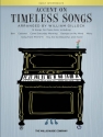 Accent on Timeless Songs for piano