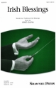 Irish Blessings for mixed chorus (SAB) and piano vocal score (en)