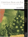 John Robert Poe: Christmas Near And Far Piano Instrumental Tutor