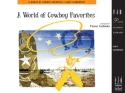 Victor Galindo: A World Of Cowboy Favorites Piano Instrumental Tutor