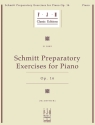 Aloys Schmitt: Preparatory Exercises For Piano Op.16 Piano Study