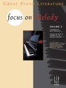 Focus On Melody - Volume 2 Piano Instrumental Album