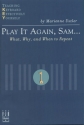 Teaching Keyboard Effectively Yourself: Play It Again, Sam... Piano Solo Instrumental Reference