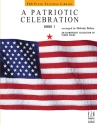 Melody Bober: Patriotic Celebration, Book 1, A Piano Instrumental Tutor