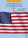 Melody Bober: Patriotic Celebration, Book 2, A Piano Instrumental Tutor