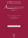 Robert Schultz And Tina Faigen: Accelerando Book 3 Piano Instrumental Album