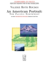 Valerie Roth Roubos: An American Portrait: The Pacific Northwest Piano Solo Instrumental Album