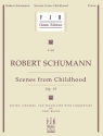 Robert Schumann: Scenes From Childhood Op.15 Piano Instrumental Work