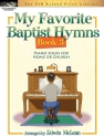 Edwin Mclean: My Favorite Baptist Hymns, Book 3 Piano Instrumental Album