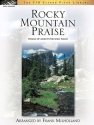 Frank Milholland: Rocky Mountain Praise Piano Instrumental Album