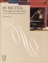 In Recital - Throughout The Year (With Performance Strategies): Volume Piano Instrumental Album