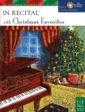 In Recital - Christmas Favorites: Book 6 Piano Solo Instrumental Album