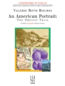 Valerie Roth Roubos: An American Portrait: The Oregon Trail Piano Solo Instrumental Album