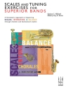 Quincy C. Hilliard: Scales And Tuning Exercises For Superior Bands Wind Ensemble Score