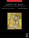 Gifts Of Asia (Lin Emilie) Piano Teaching Library Pf Book