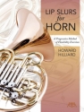 Lip Slurs for Horn Horn Buch