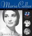 Maria Callas (+2 CD's) a musical biography