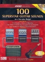 100 Superstar Guitar Sounds on A Stompbox Budget (+CD)