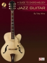 A Guide to Chord-Melody: Jazz Guitar Gitarre Buch + CD