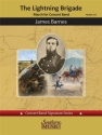 James Barnes The Lightning Brigade Concert Band Partitur