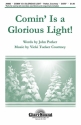 Comin' Is a Glorious Light for soloist, mixed chorus, ocarina, wood blocks and conga drums vocal score (en)