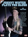 Johnny Winter Plays the Blues (+CD) for guitar/tab