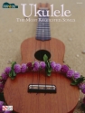 Ukulele - The Most Requested Songs Ukulele Buch