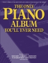 The Only Piano Album You'll Ever Need Piano Instrumental Album