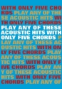 Play Any Of These Acoustic Hits With Only 5 Chords Lyrics & Chords Mixed Songbook